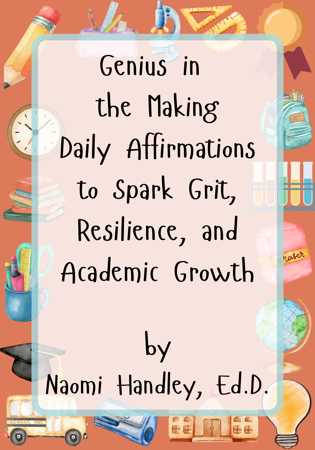 *ES Genius in the Making Daily Affirmations to Spark Grit, Resilience, and Academic Growth
