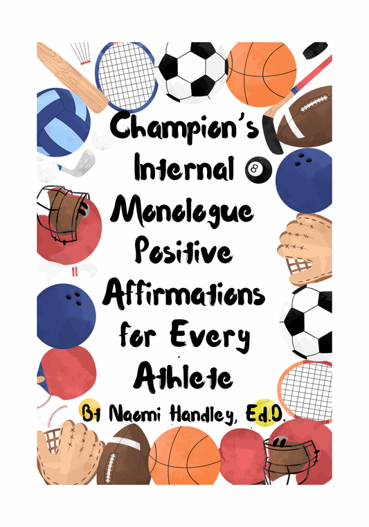 Champion’s Internal Monologue Positive Affirmations for Every Athlete