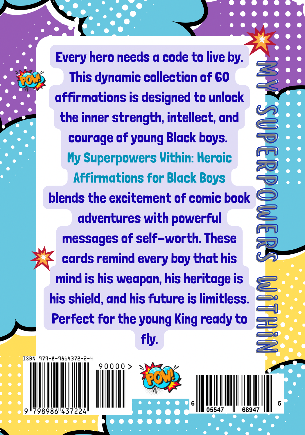 My Superpowers Within Heroic Affirmations for Black Boys